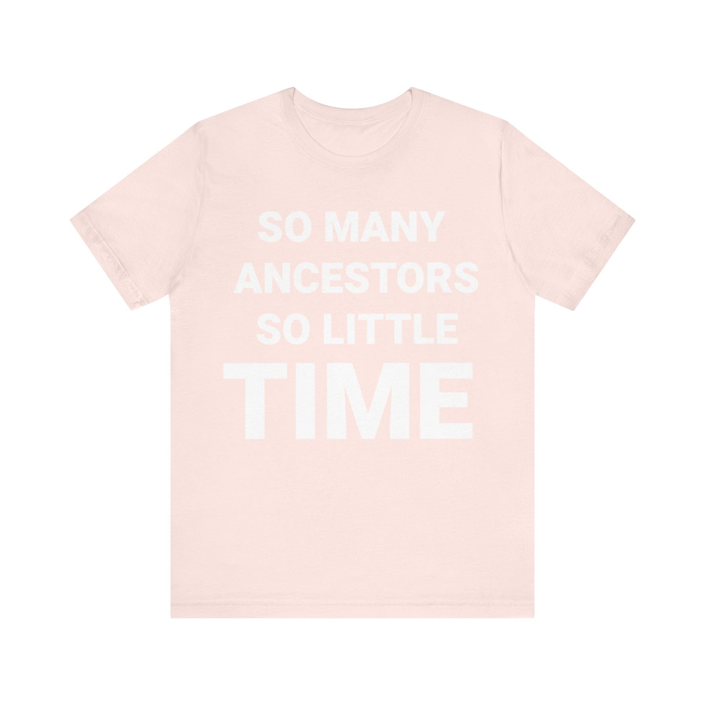 So Little Time: Short Sleeve Tee