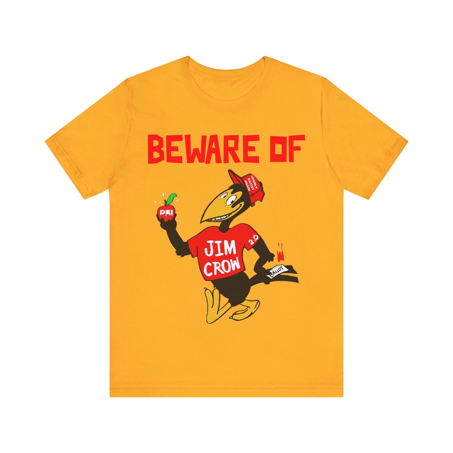 Beware of Jim Crow 2.0: Unisex Jersey Short Sleeve Tee