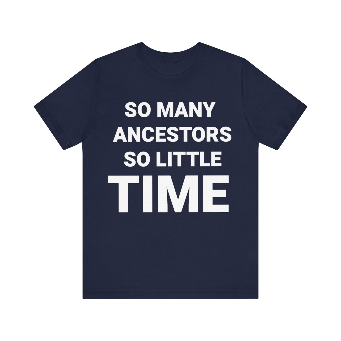 So Little Time: Short Sleeve Tee
