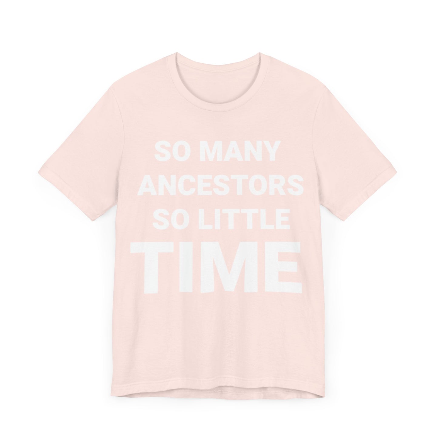 So Little Time: Short Sleeve Tee