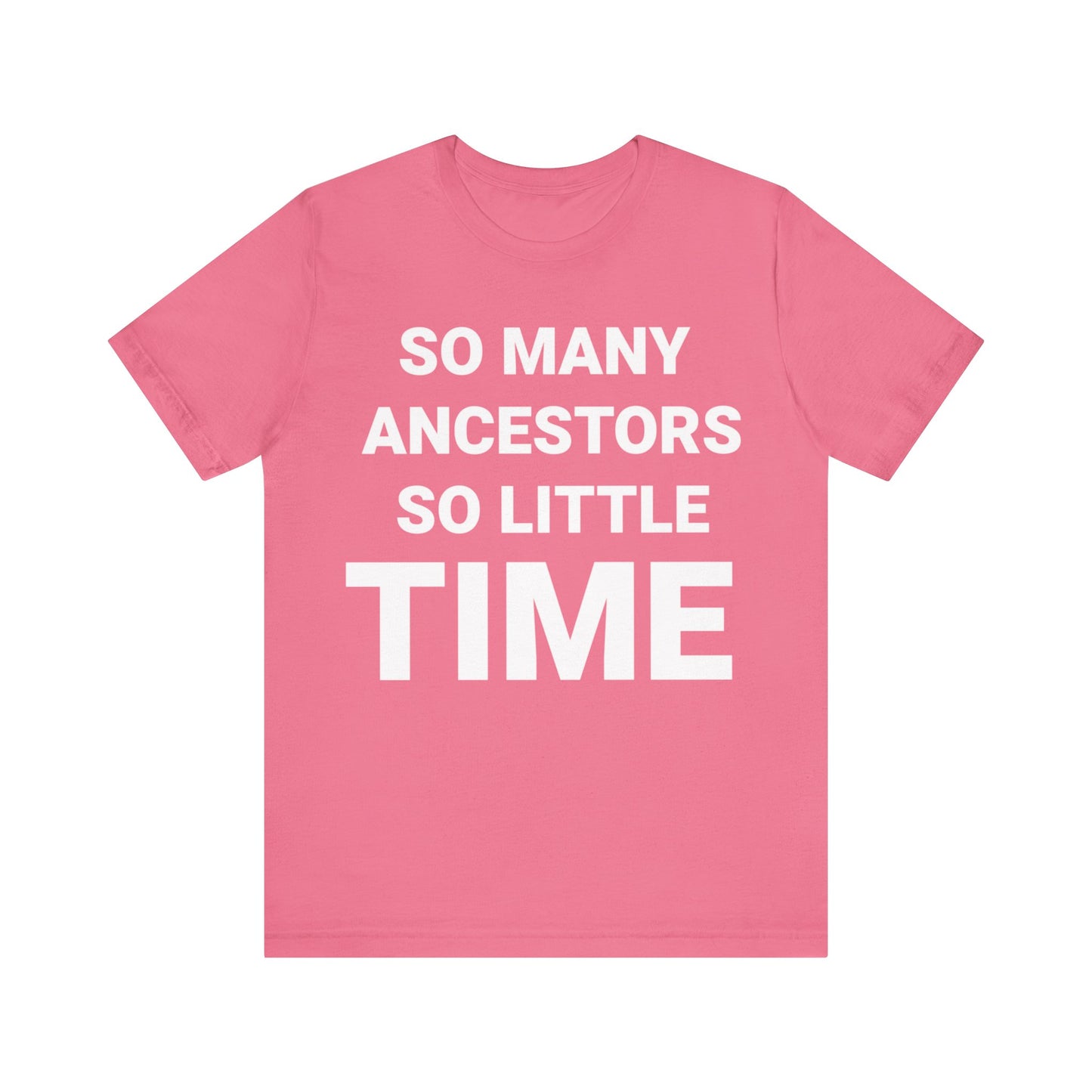So Little Time: Short Sleeve Tee