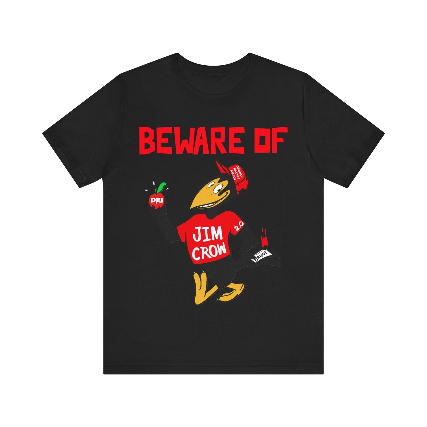 Beware of Jim Crow 2.0: Unisex Jersey Short Sleeve Tee