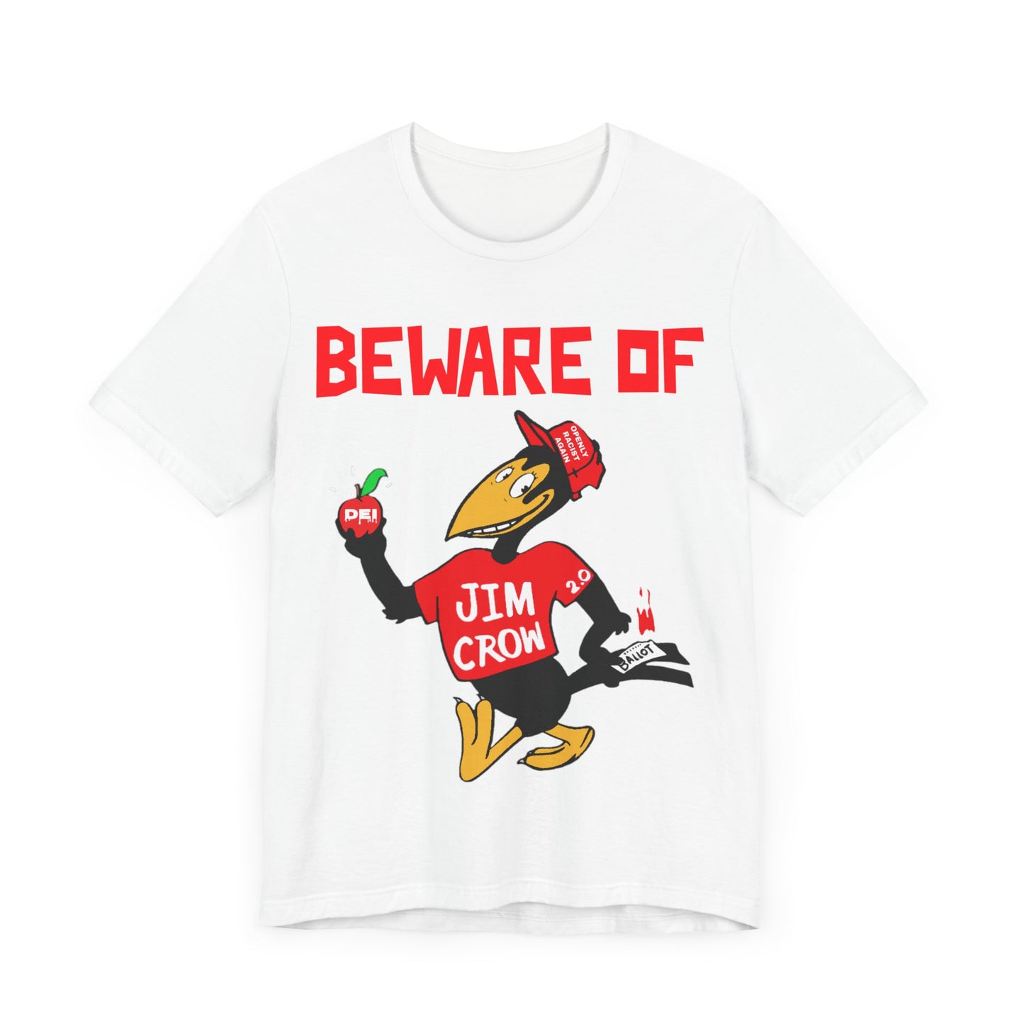 Beware of Jim Crow 2.0: Unisex Jersey Short Sleeve Tee