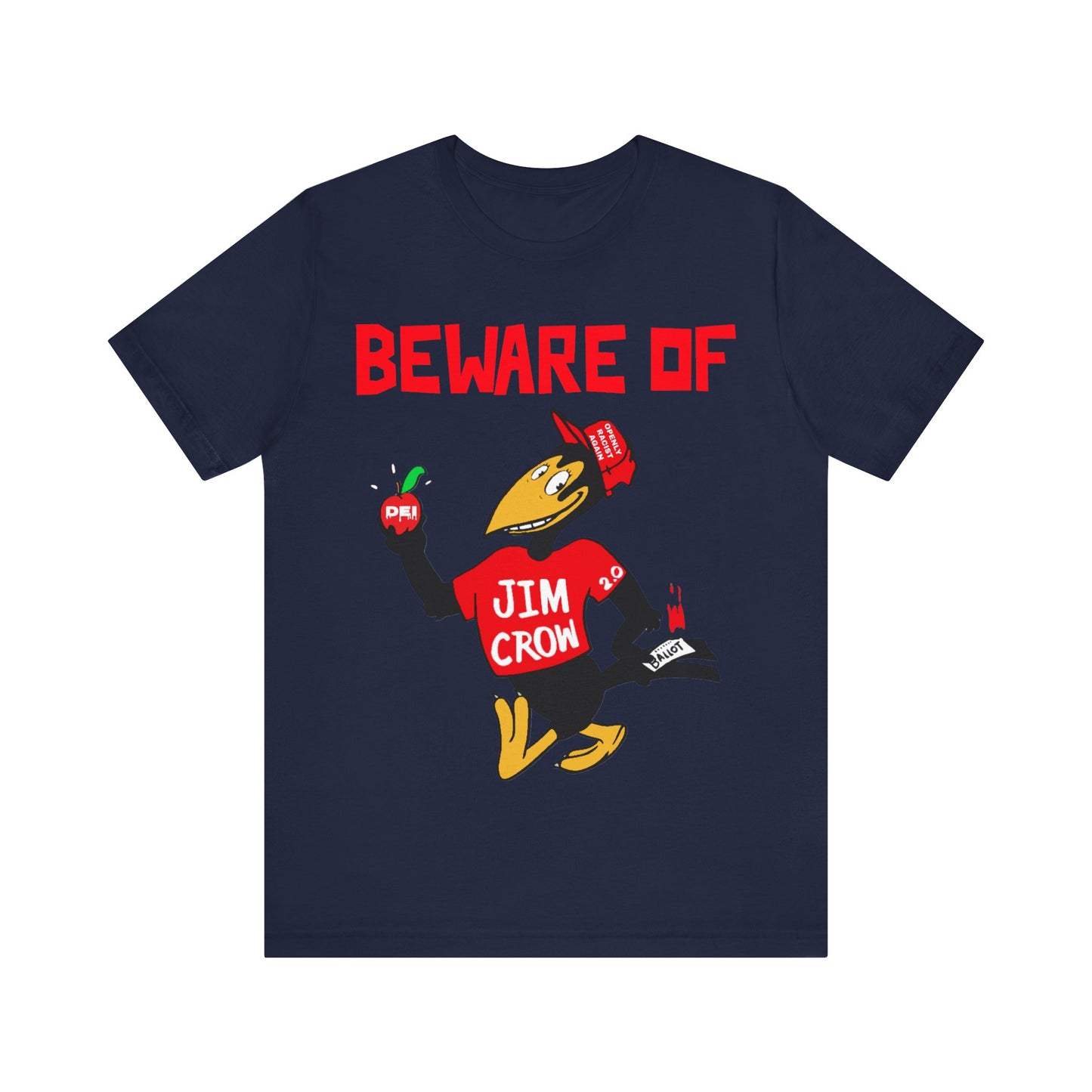 Beware of Jim Crow 2.0: Unisex Jersey Short Sleeve Tee
