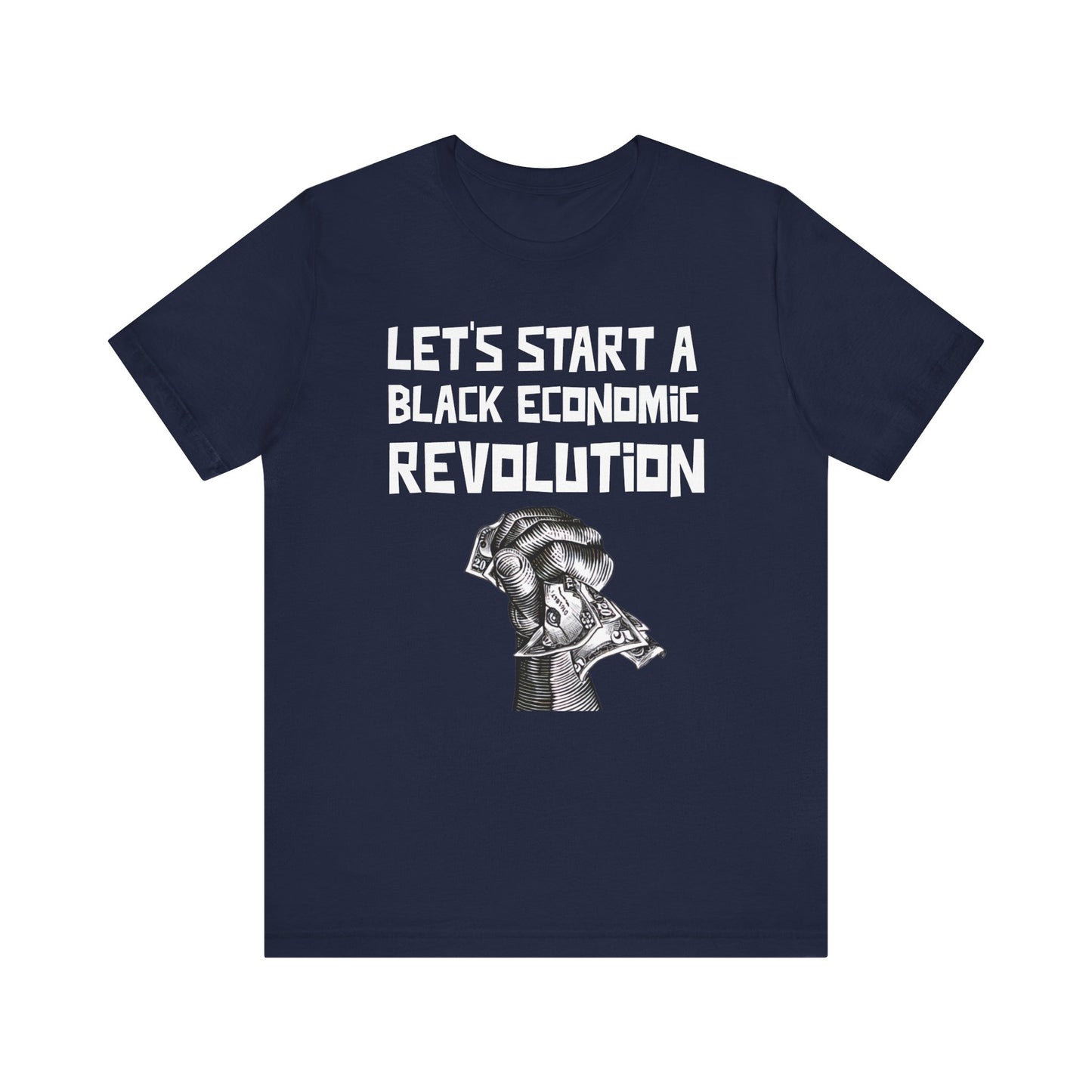 Black Economic Revolution: Unisex Jersey Short Sleeve Tee