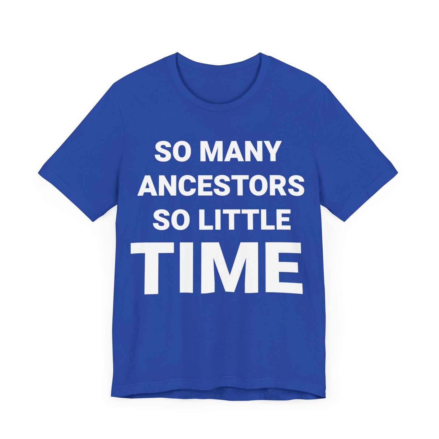 So Little Time: Short Sleeve Tee
