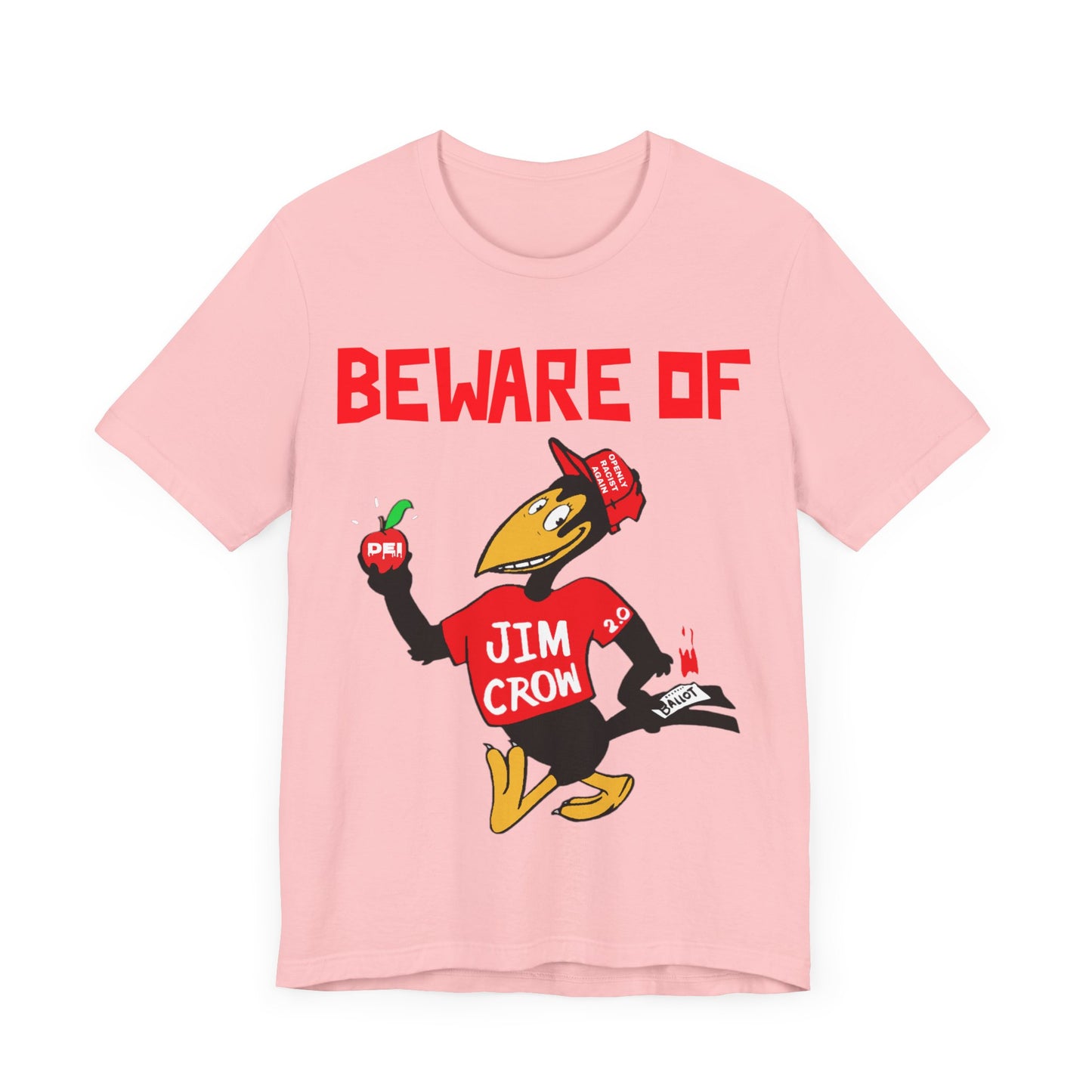Beware of Jim Crow 2.0: Unisex Jersey Short Sleeve Tee
