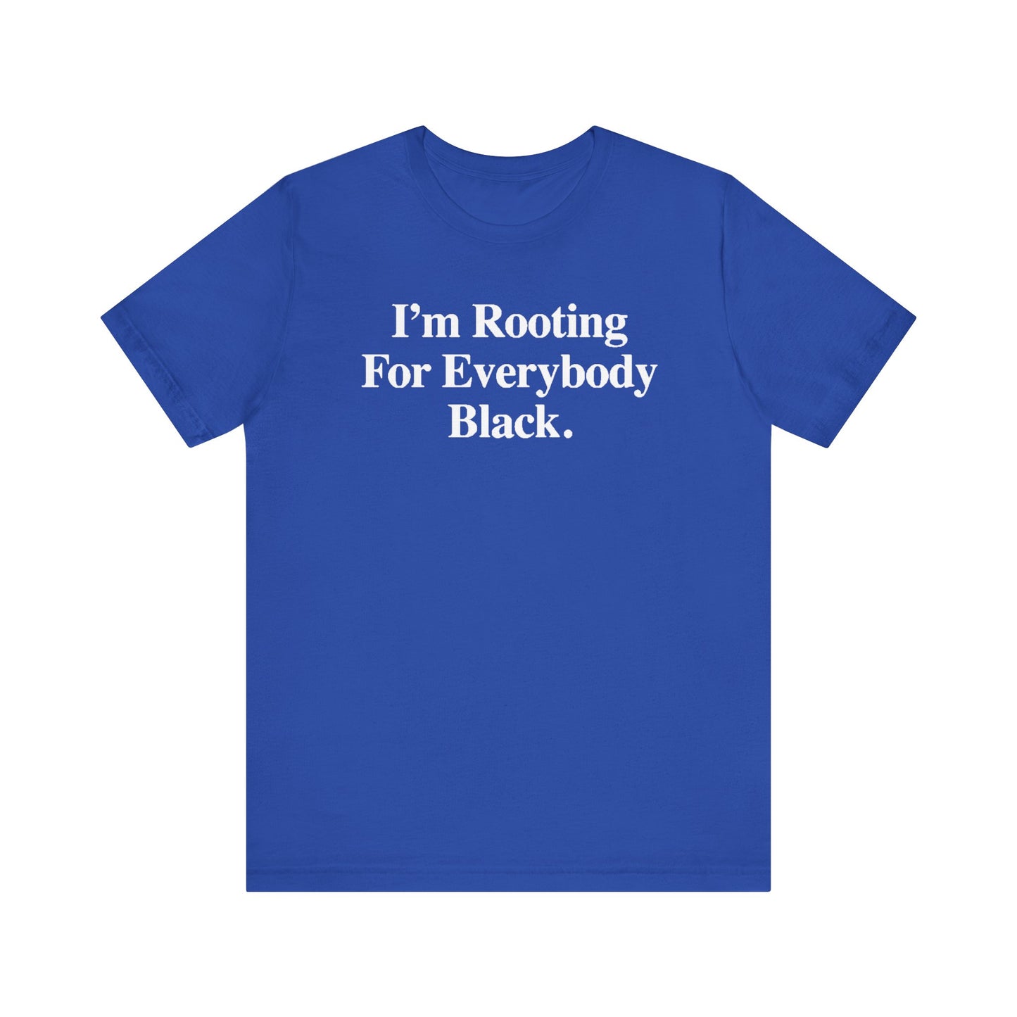 Rooting For Everyone Black: Kings' Jersey Short Sleeve Tee