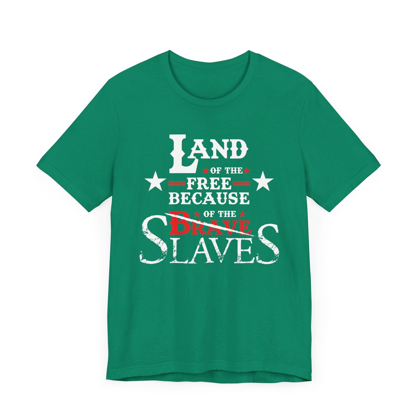 Because Of The Slaves: Kings' Jersey Short Sleeve Tee