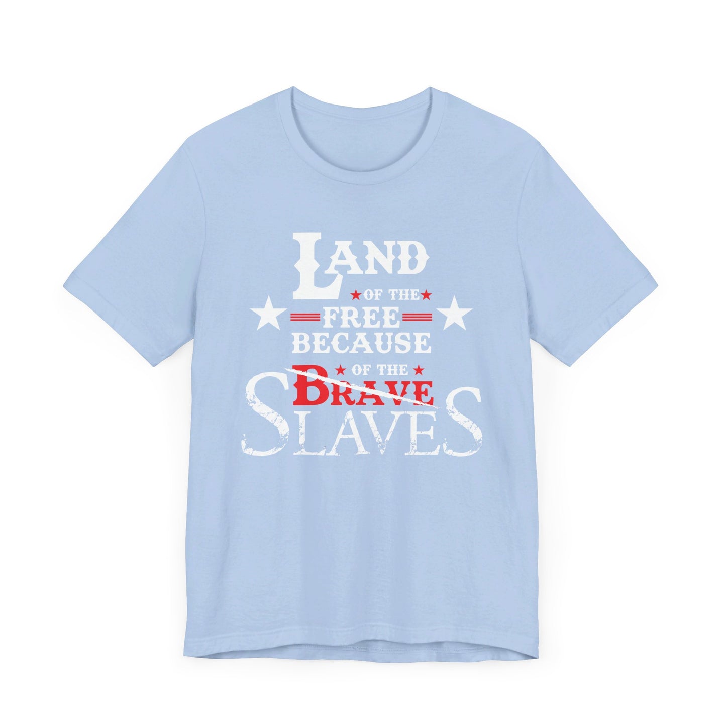 Because Of The Slaves: Kings' Jersey Short Sleeve Tee