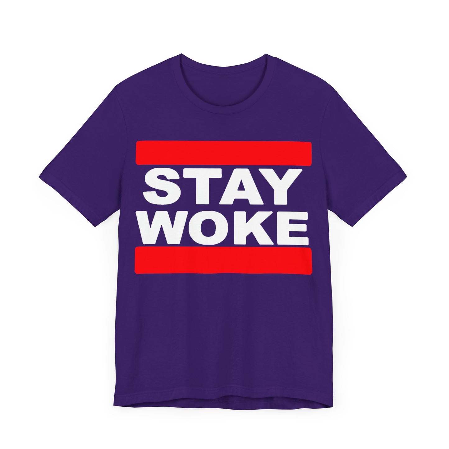 Stay Woke: Unisex Jersey Tee