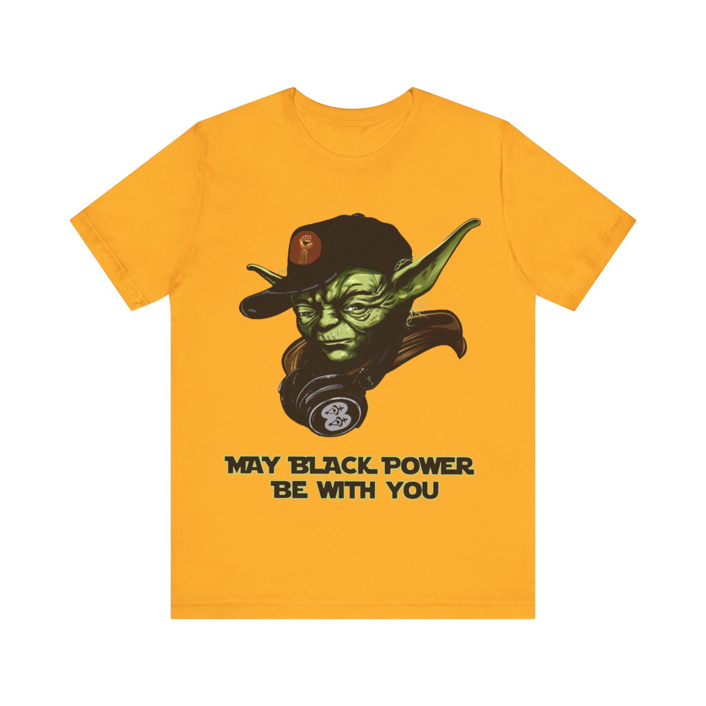 May Black Power Be With You: Unisex Jersey Short Sleeve Tee