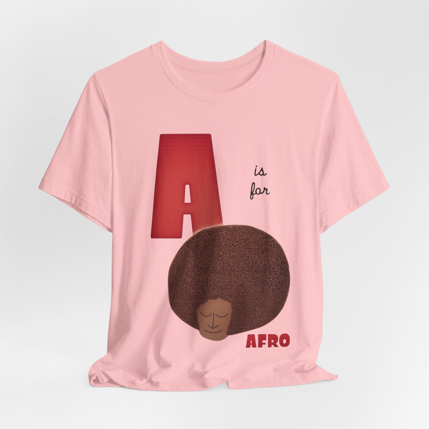 A is for Afro: Unisex Jersey Short Sleeve Tee