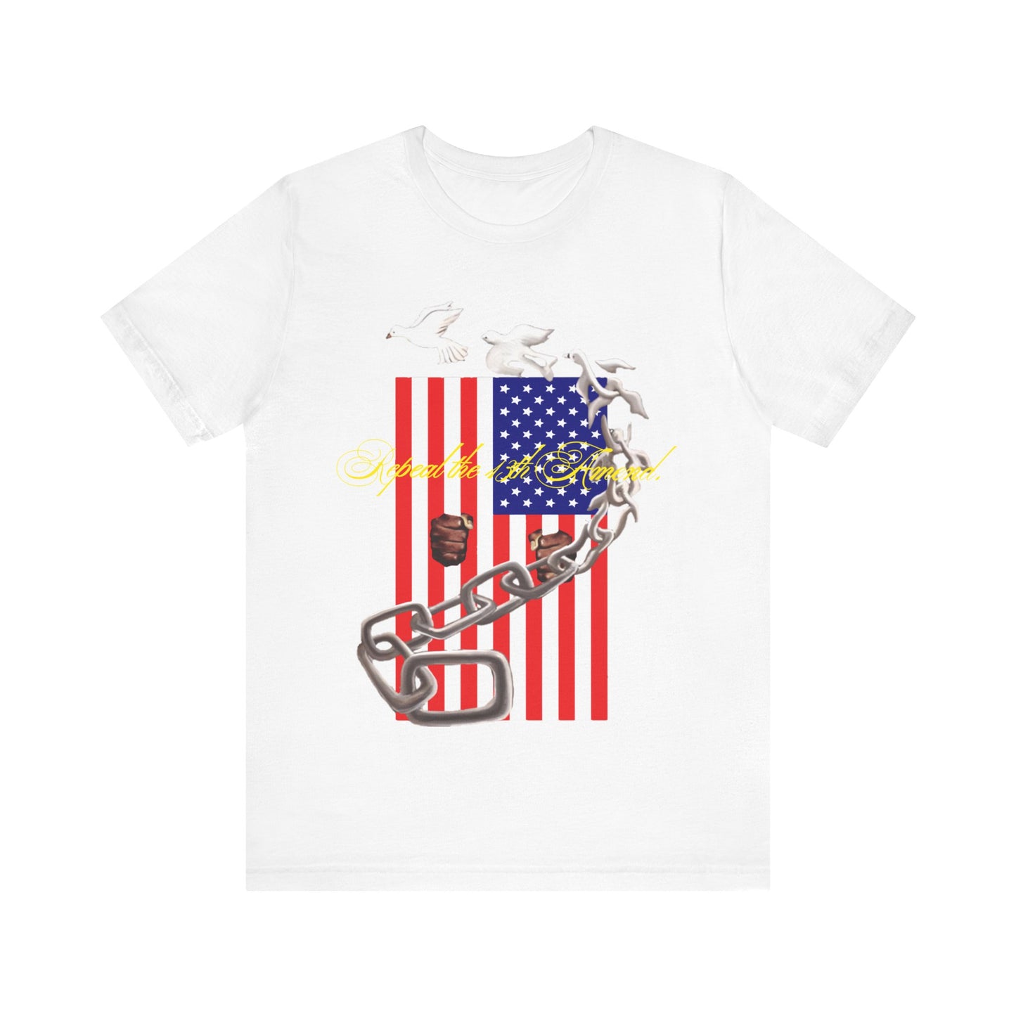 Repeal the 13th Amend.: Unisex Jersey Short Sleeve Tee