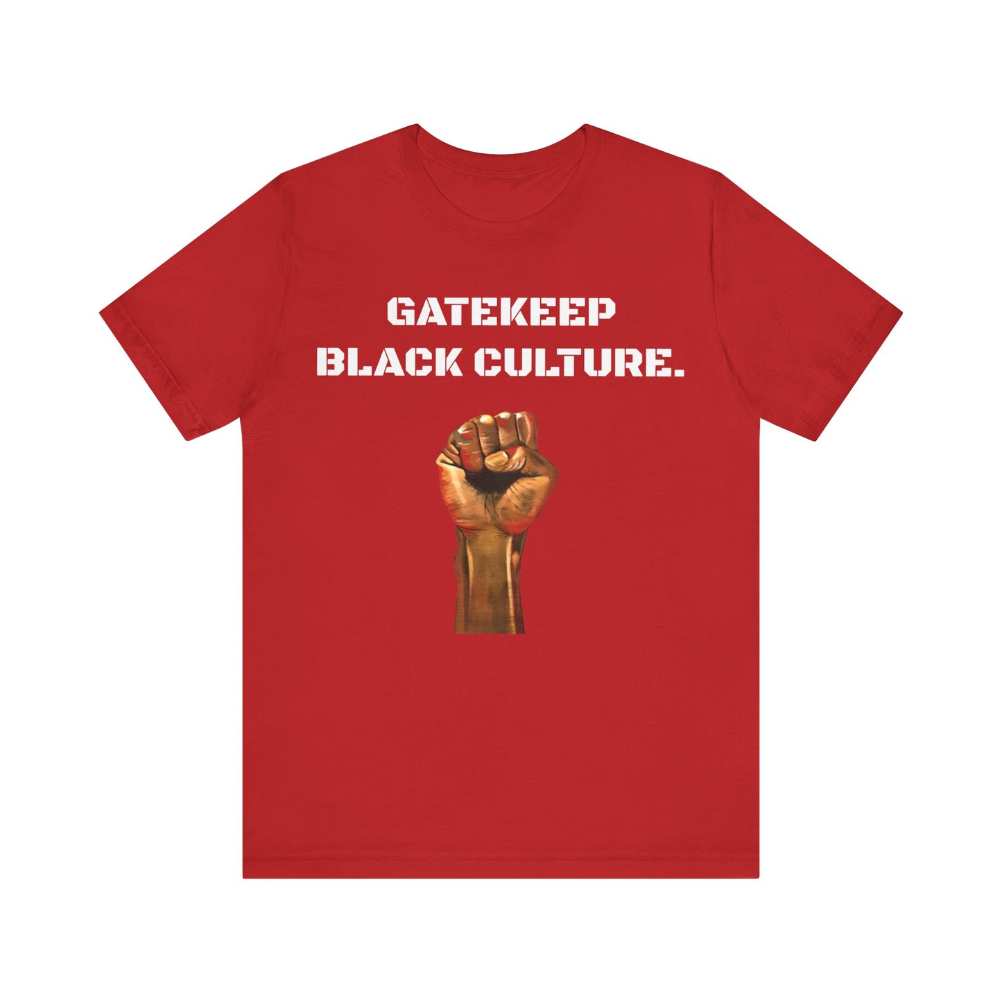 Gatekeep Black Culture: Unisex Jersey Short Sleeve Tee