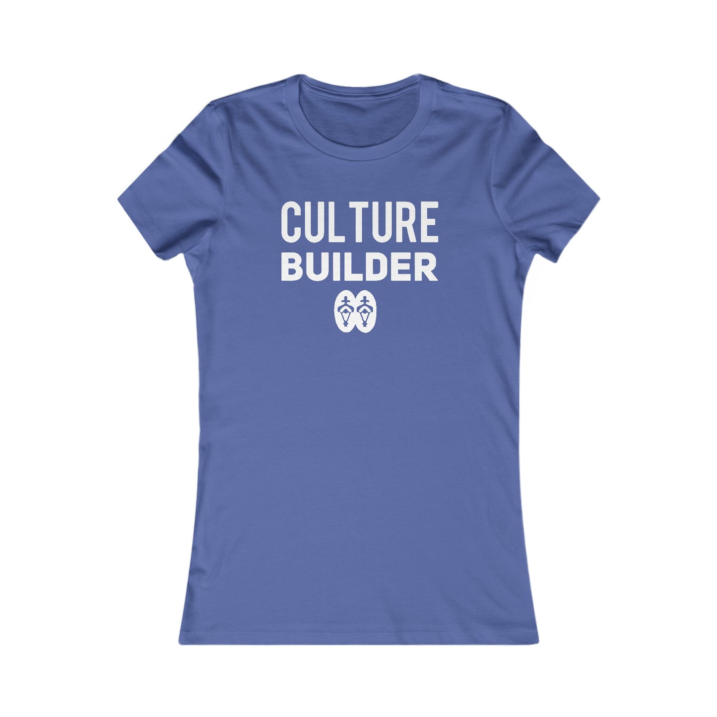 Culture Builder: Women's Favorite Tee