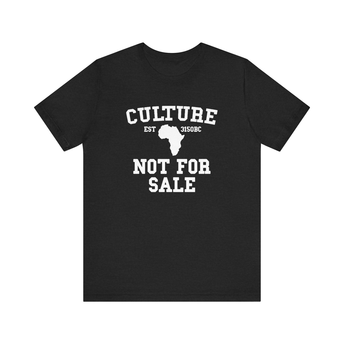 Culture Not For Sale: Kings' or Queens' Jersey Short Sleeve Tee