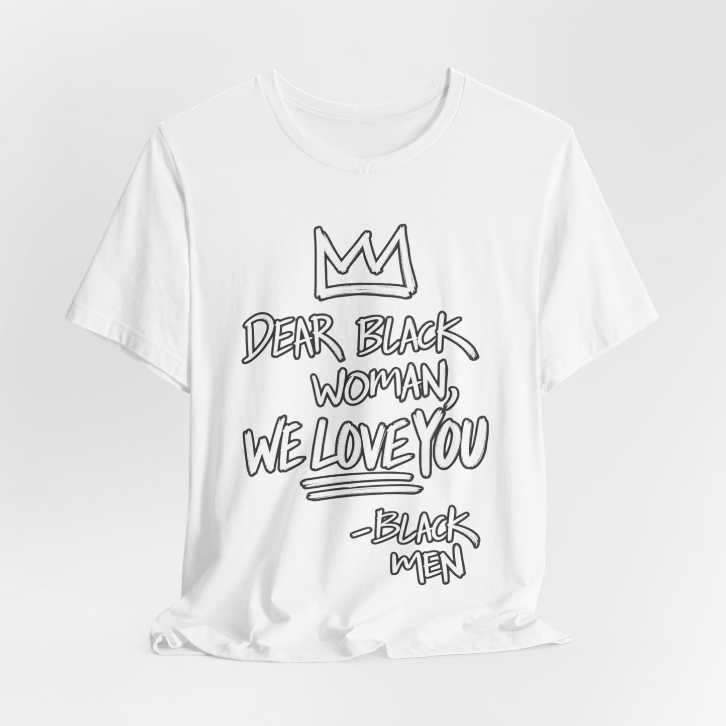 Dear Black Woman: Unisex Jersey Short Sleeve Tee