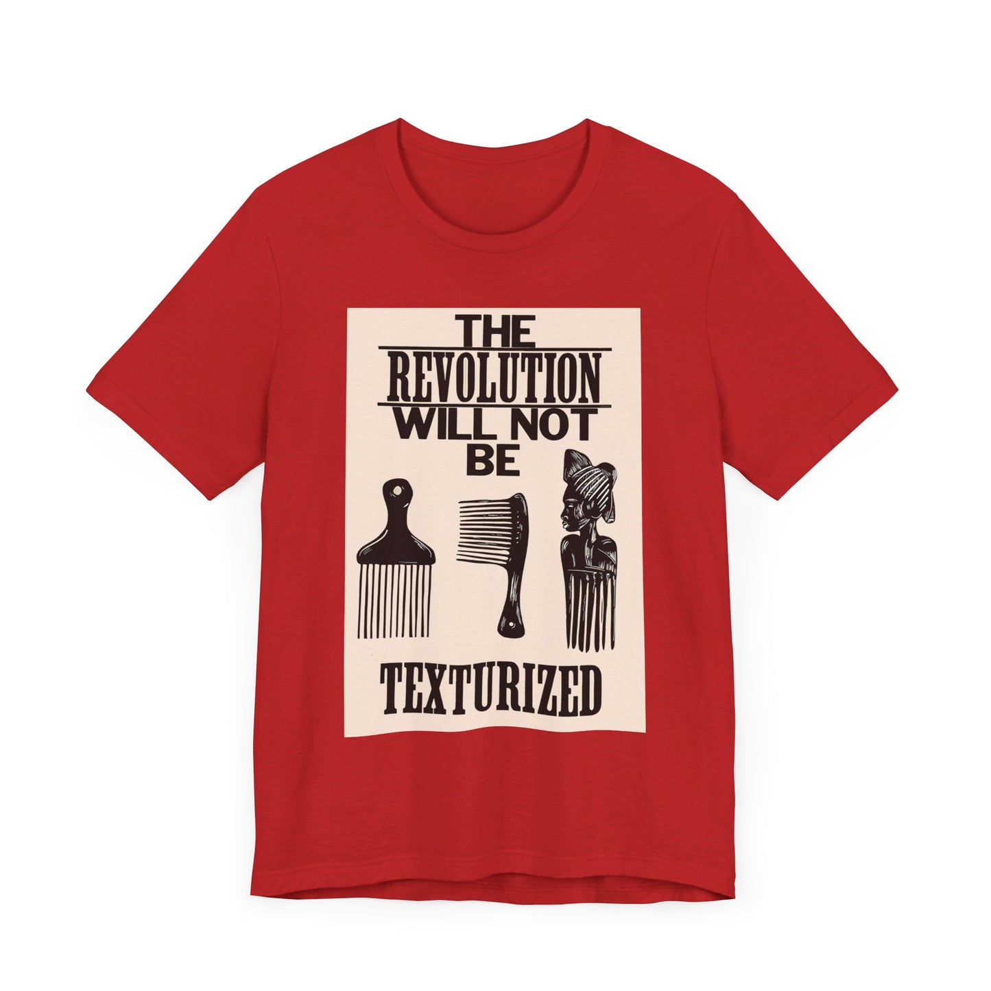 The Revolution Will Not Be Texturized: Unisex Jersey Short Sleeve Tee