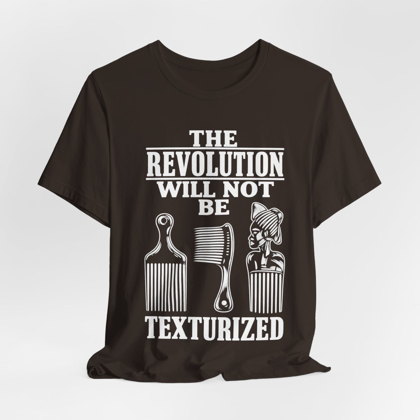 Will Not Be Texturized: Unisex Jersey Short Sleeve Tee