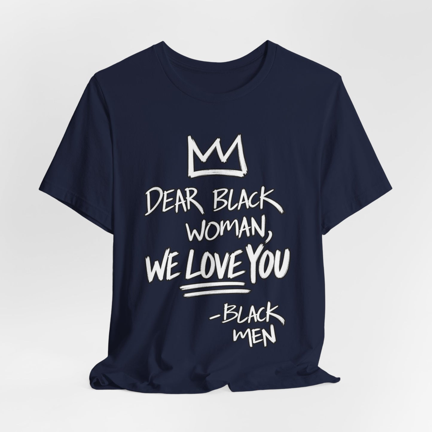 Dear Black Woman: Unisex Jersey Short Sleeve Tee