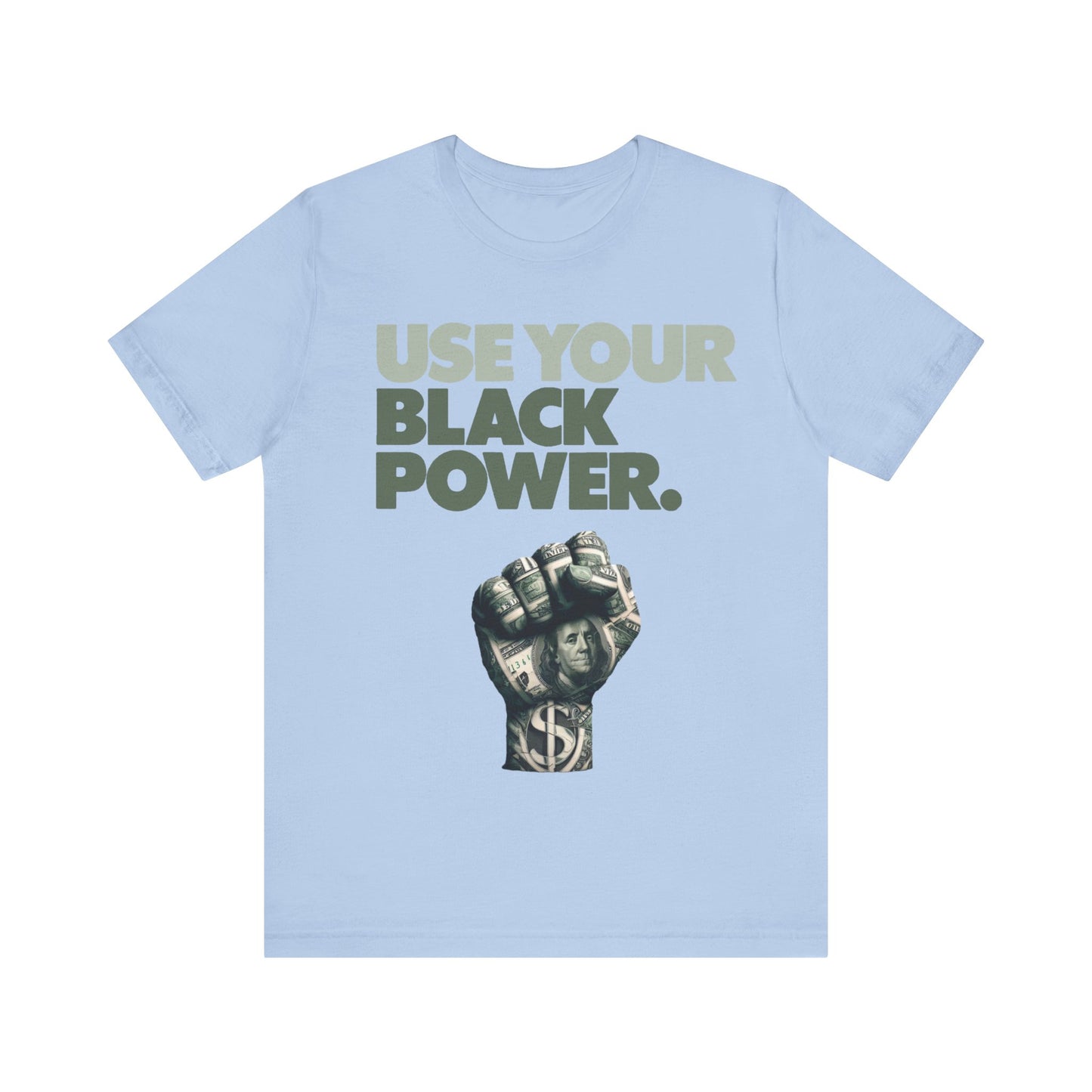 Use Your Black Power: Unisex Jersey Short Sleeve Tee