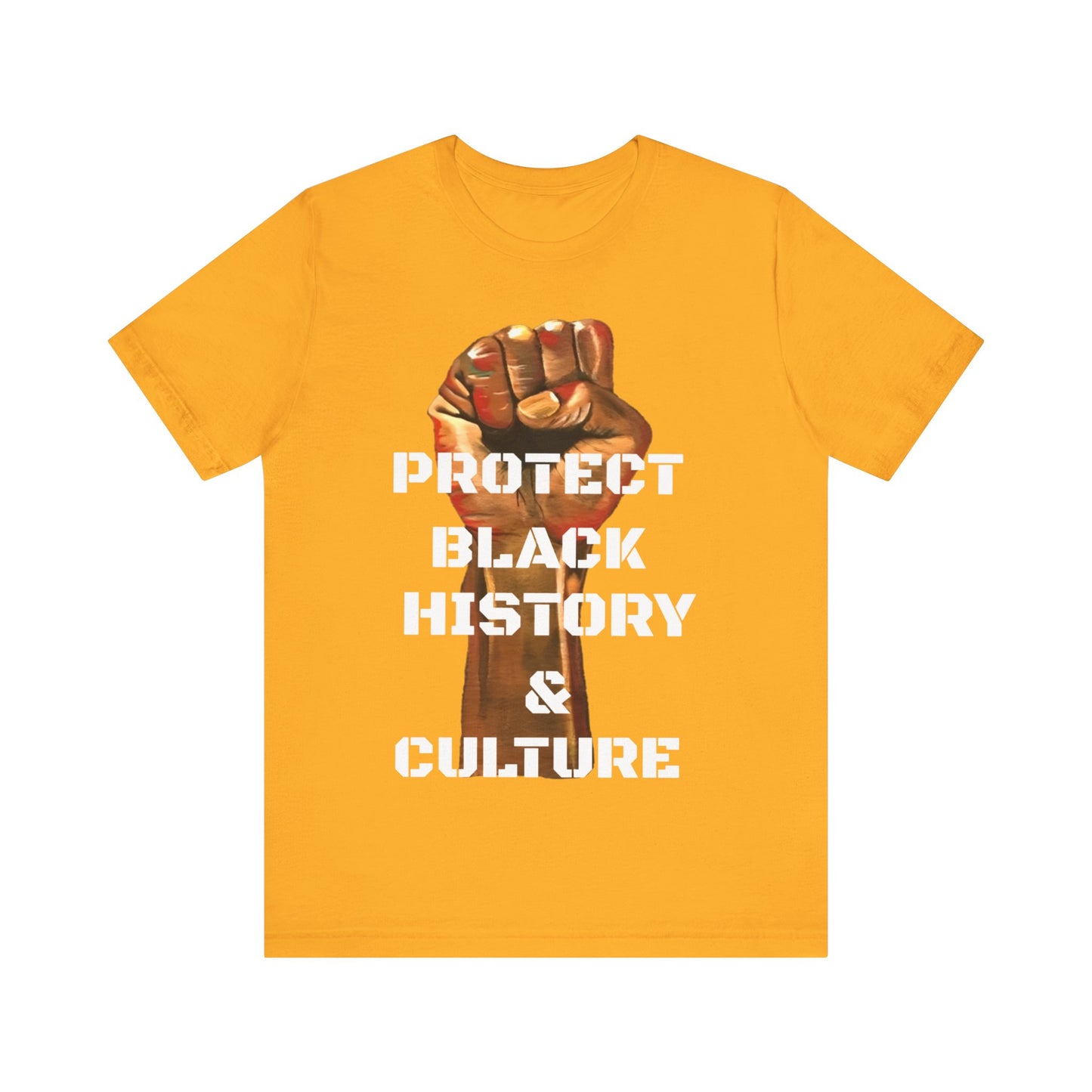 Protect Black History & Culture: Unisex Jersey Short Sleeve Tee