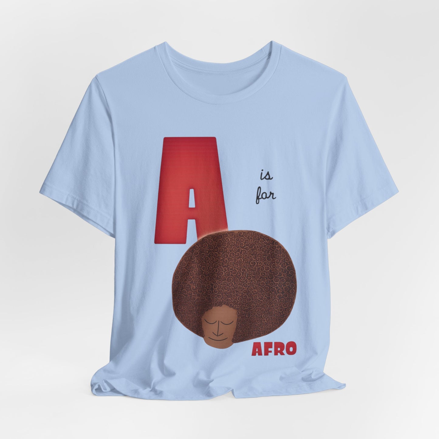 A is for Afro: Unisex Jersey Short Sleeve Tee