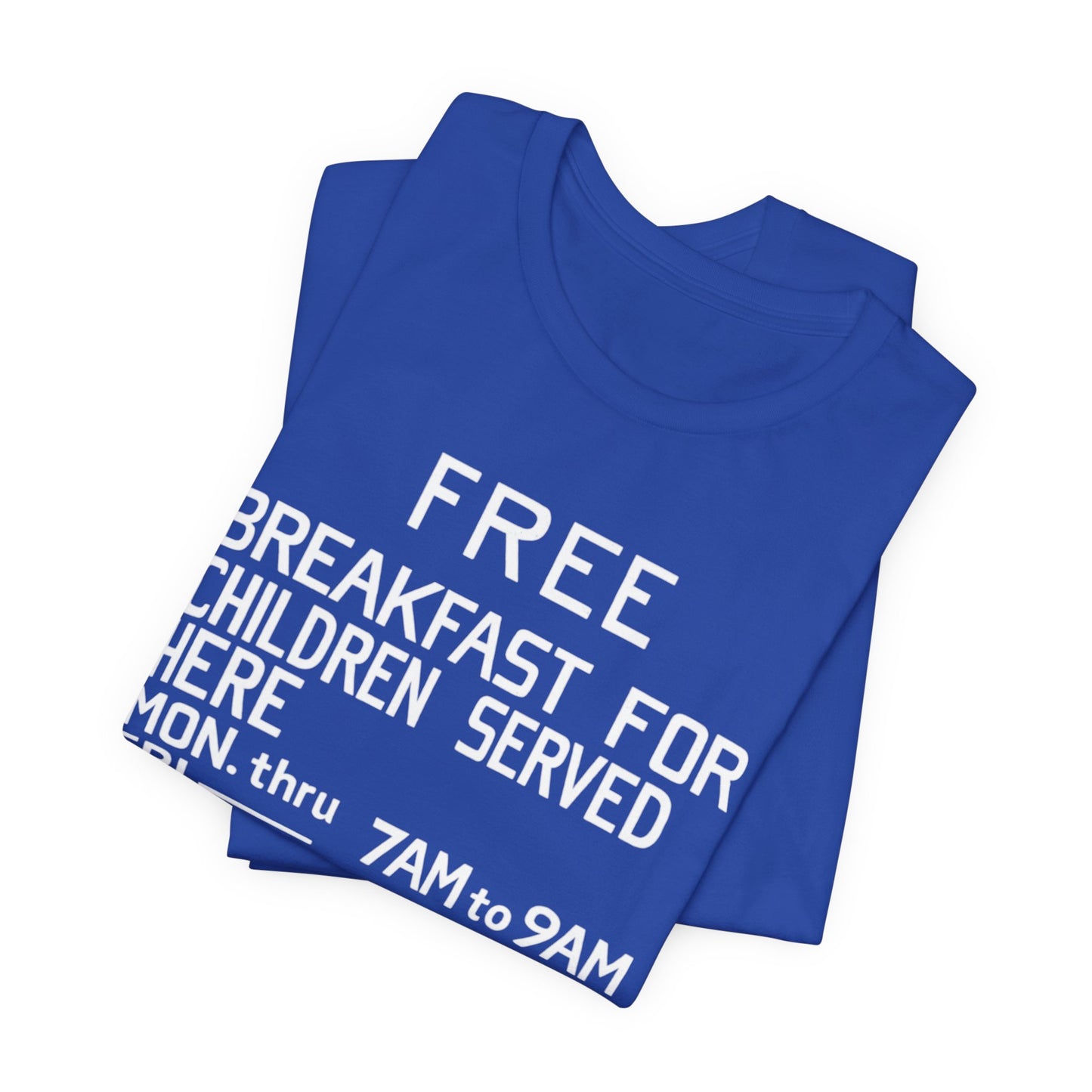 Free Breakfast Program: Unisex Jersey Short Sleeve Tee