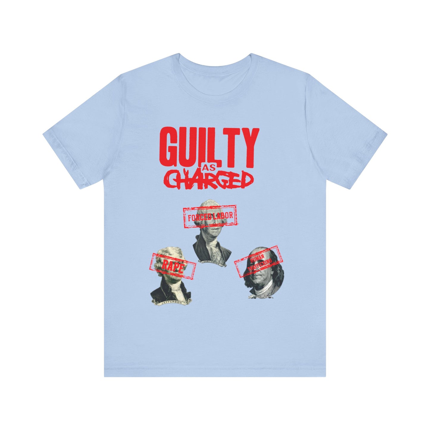 Guilty As Charged: Unisex Jersey Short Sleeve Tee