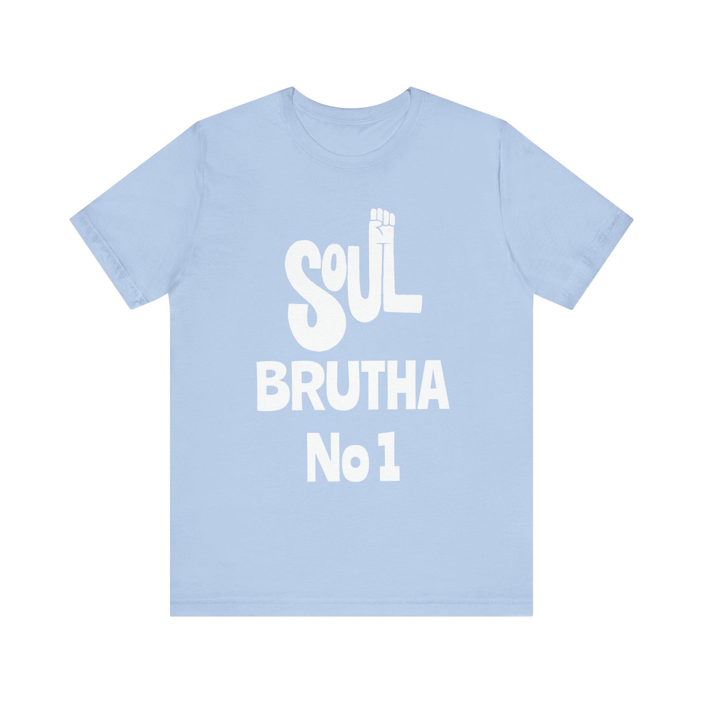 Soul Brutha No 1: Unisex Jersey Short Sleeve Tee