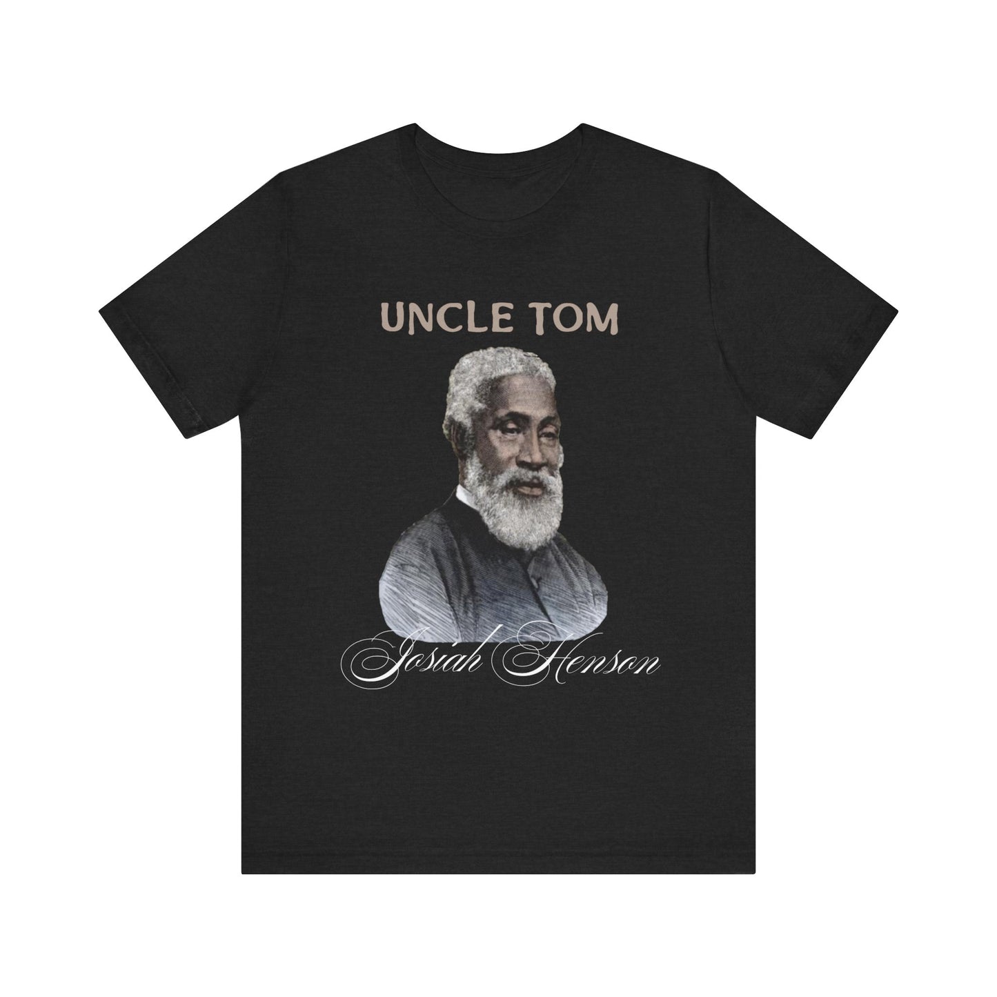 Uncle Tom: Unisex Jersey Short Sleeve Tee - Uncle Tom Tribute T-Shirt