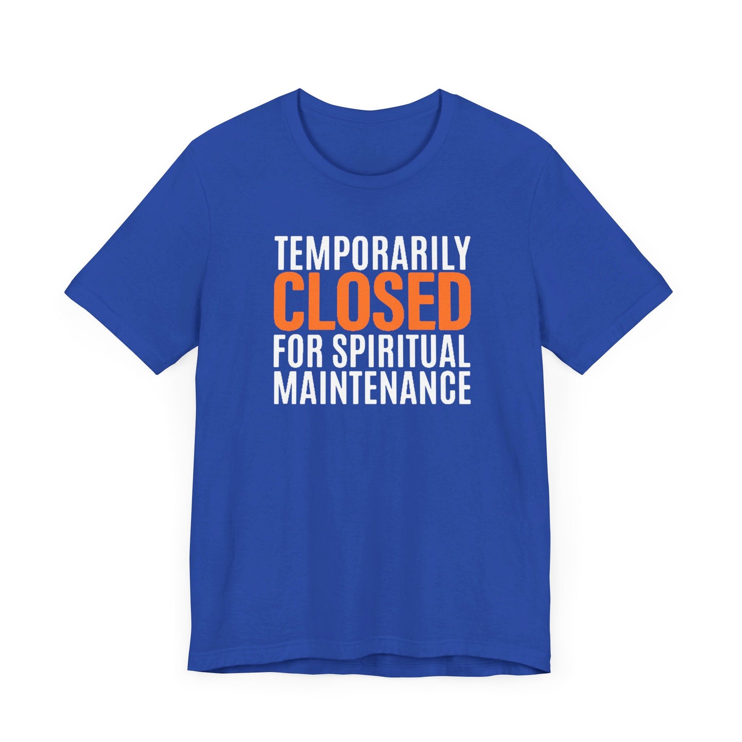 Spiritual Maintenance: Unisex Jersey Short Sleeve Tee