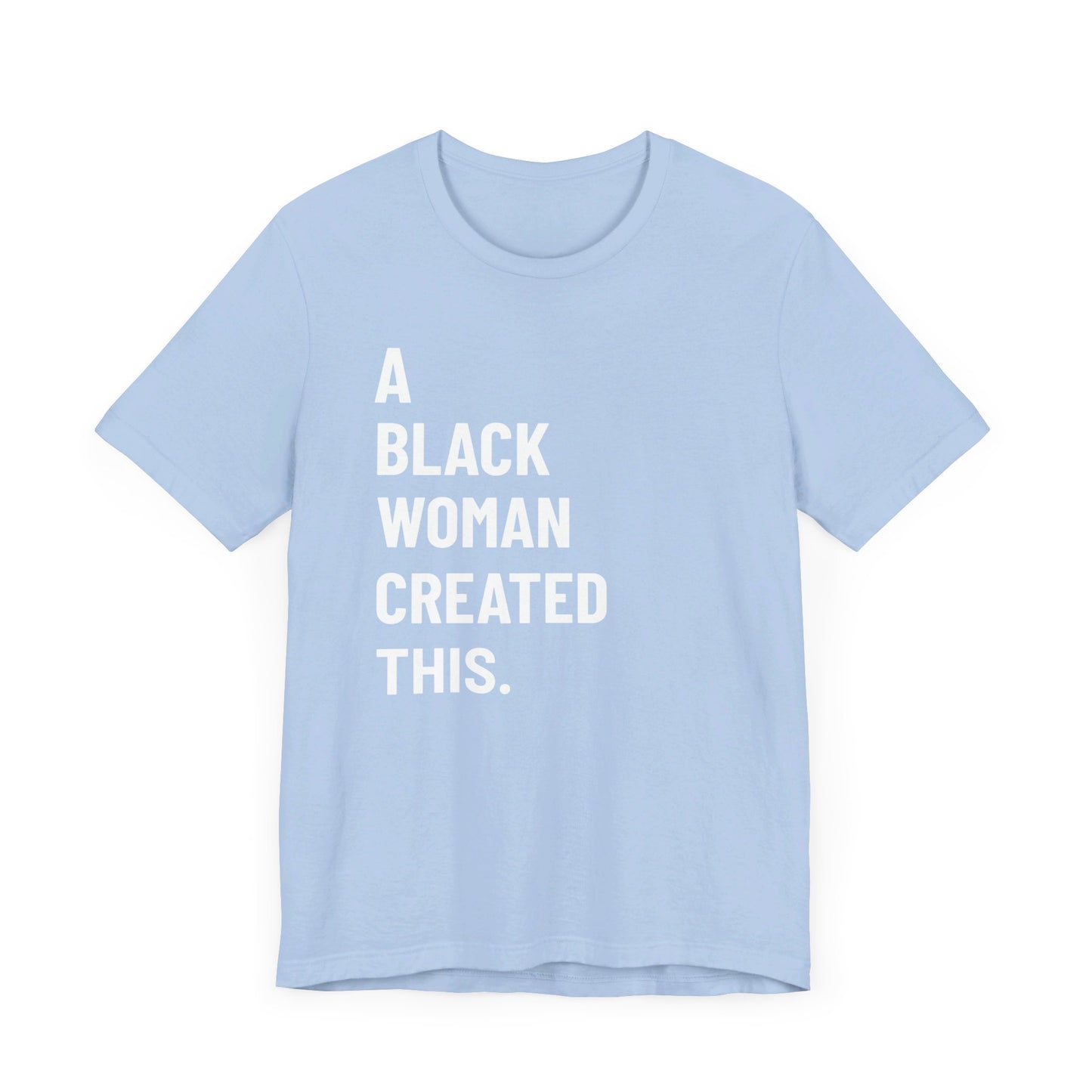 A Black Woman Created This: Kings' Jersey Short Sleeve Tee