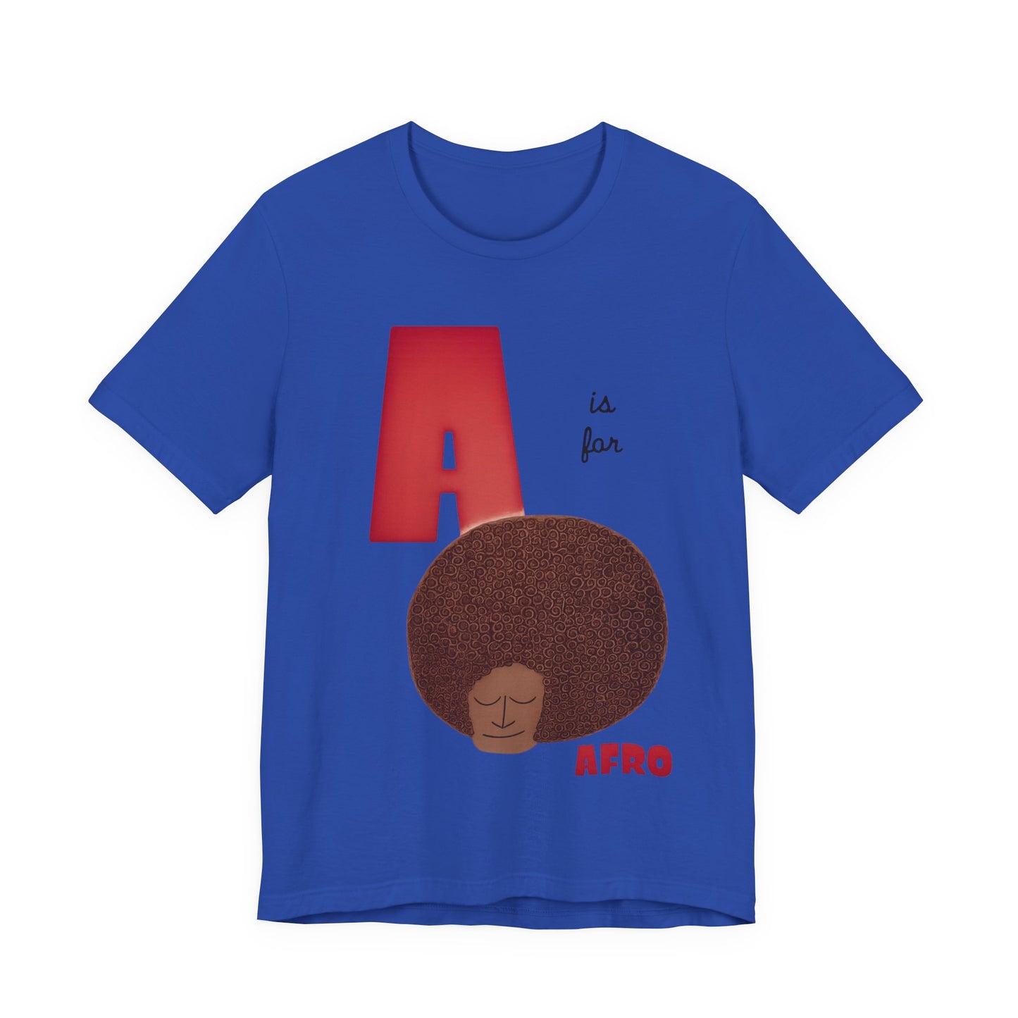 A is for Afro: Unisex Jersey Short Sleeve Tee