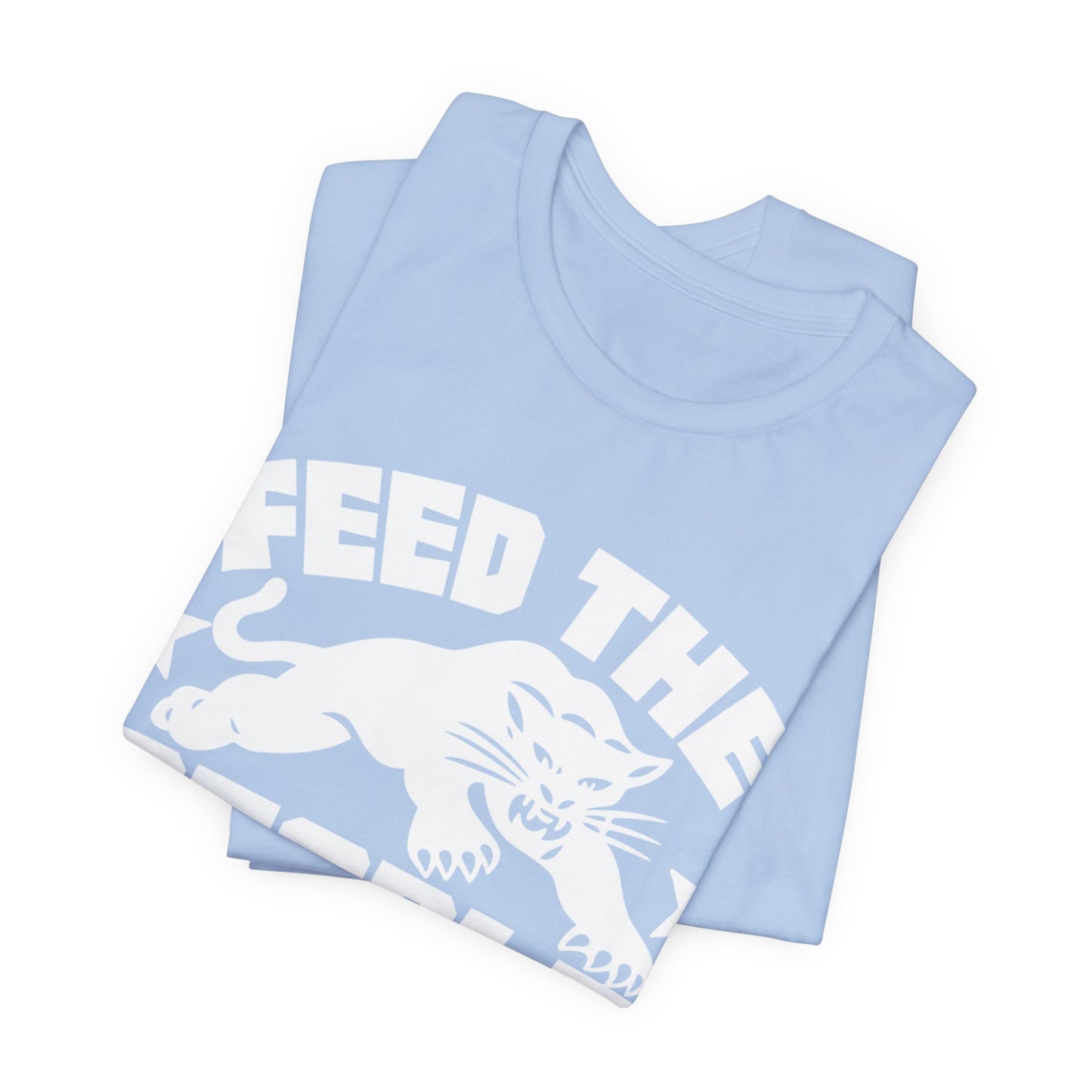 Feed The People: Unisex Jersey Short Sleeve Tee
