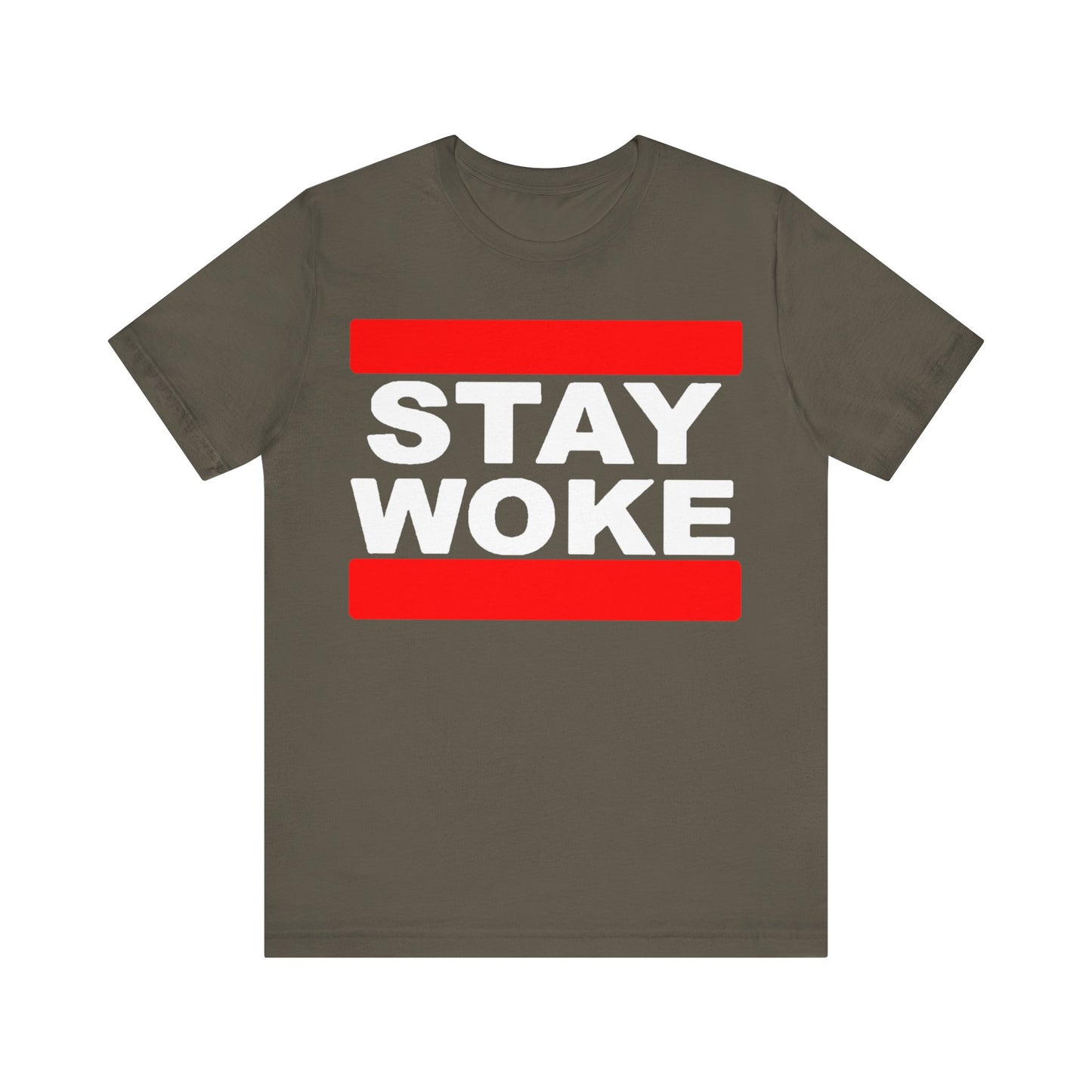 Stay Woke: Unisex Jersey Tee