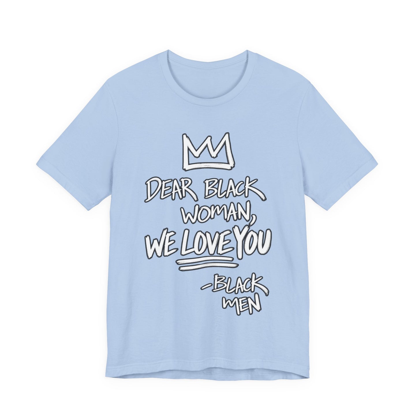 Dear Black Woman: Unisex Jersey Short Sleeve Tee