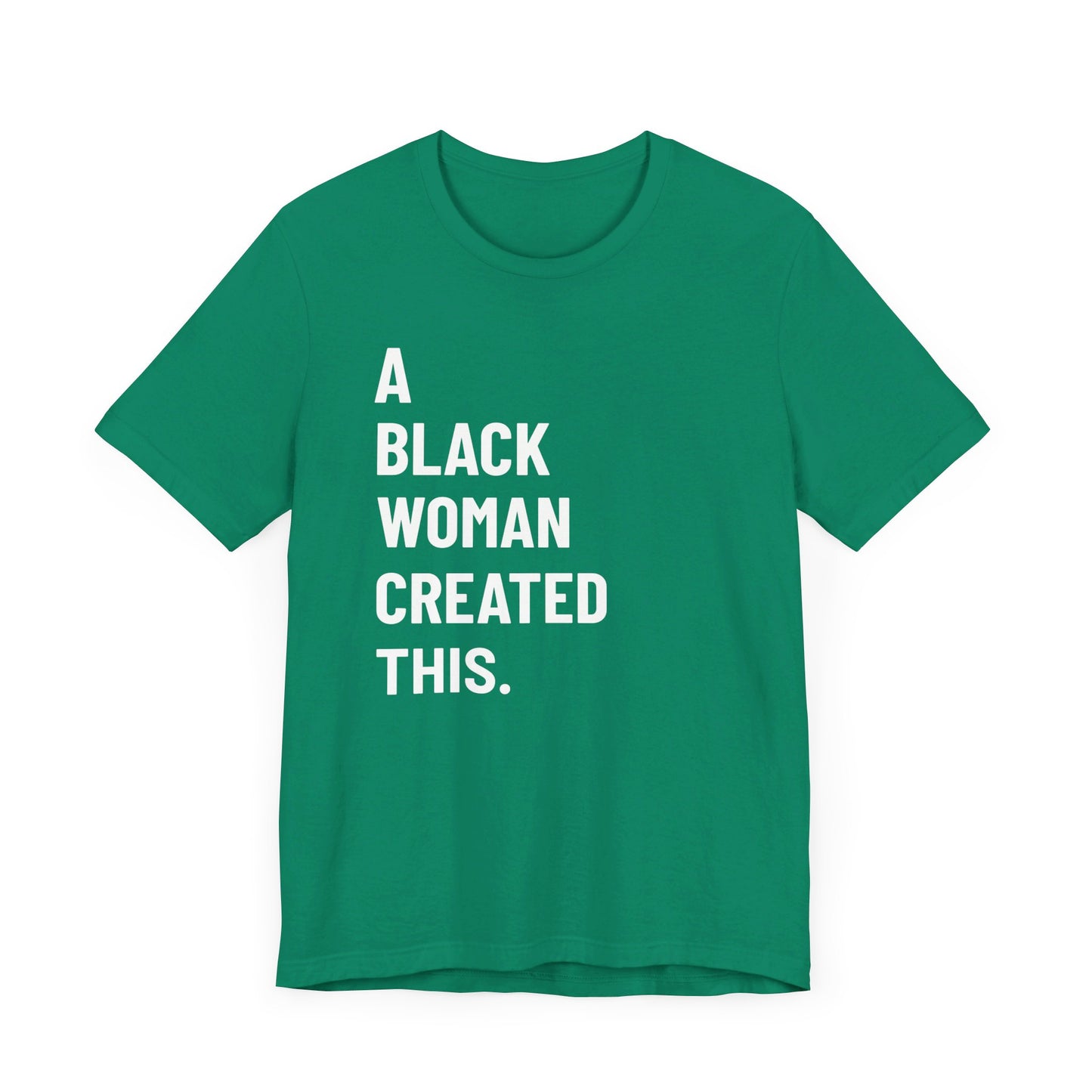 A Black Woman Created This: Kings' Jersey Short Sleeve Tee