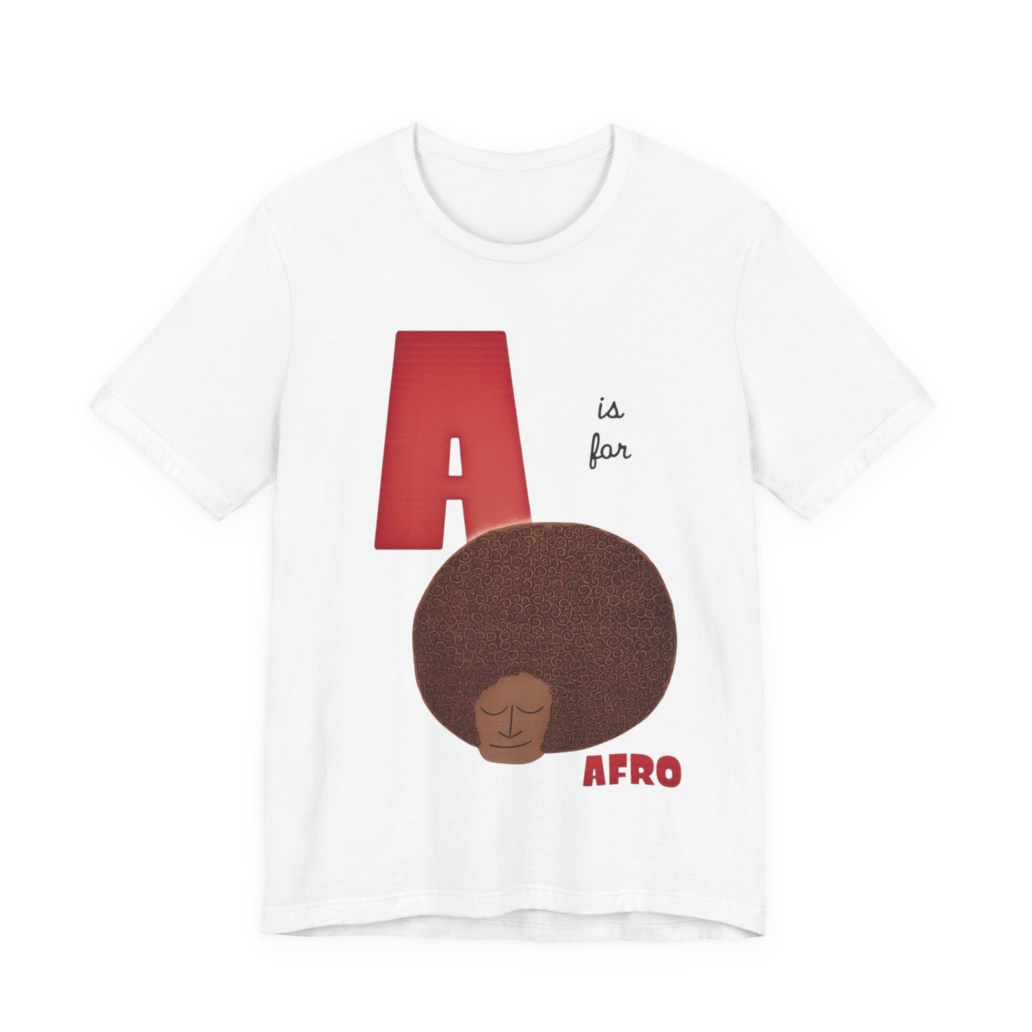 A is for Afro: Unisex Jersey Short Sleeve Tee