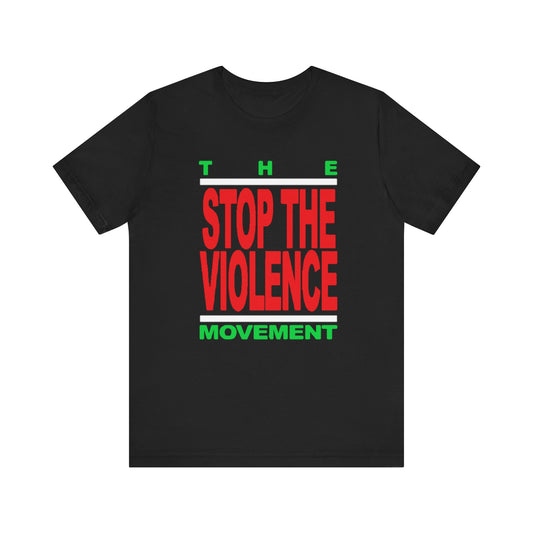 Stop The Violence Movement: Unisex Jersey Short Sleeve Tee