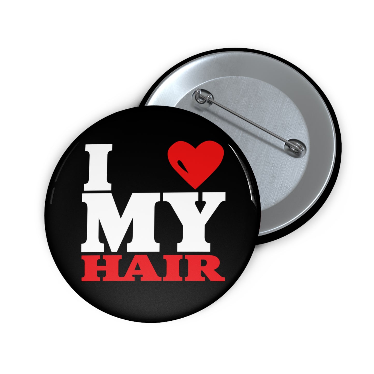 I Love My Hair: Custom Buttons