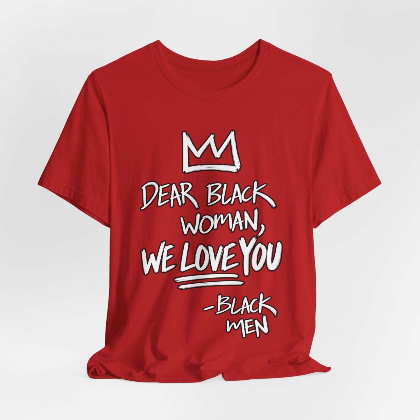 Dear Black Woman: Unisex Jersey Short Sleeve Tee