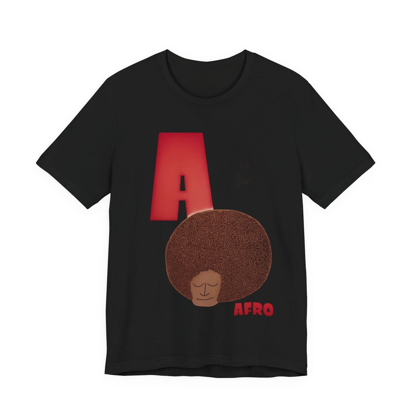 A is for Afro: Unisex Jersey Short Sleeve Tee