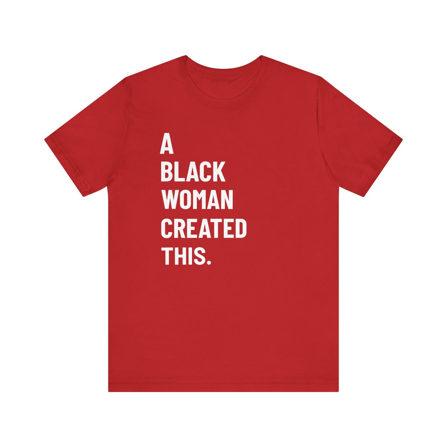 A Black Woman Created This: Kings' Jersey Short Sleeve Tee