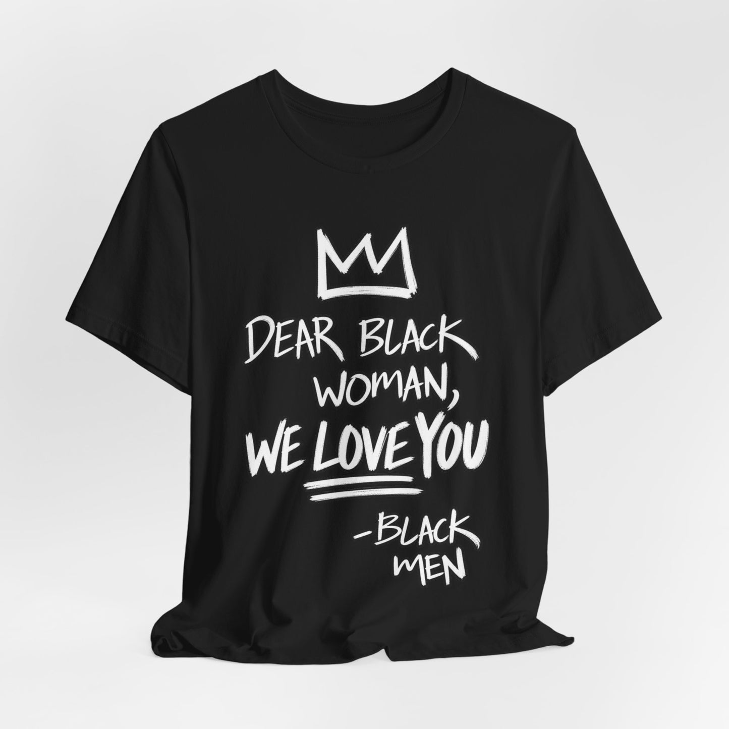 Dear Black Woman: Unisex Jersey Short Sleeve Tee