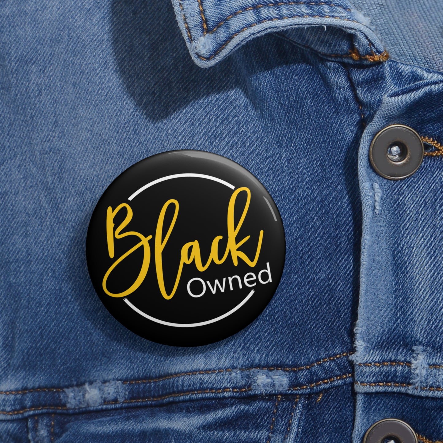 Black Owned: Custom  Buttons