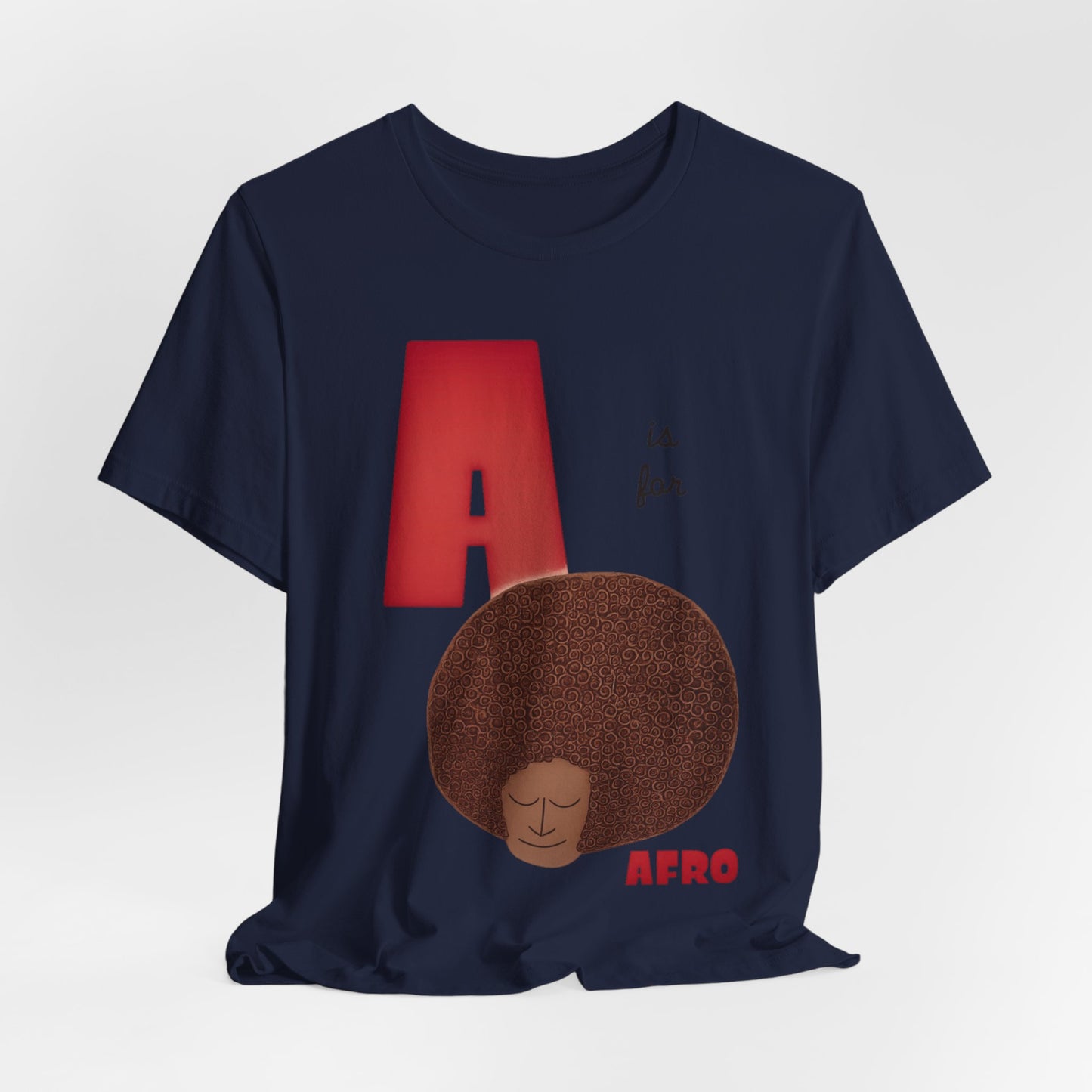A is for Afro: Unisex Jersey Short Sleeve Tee