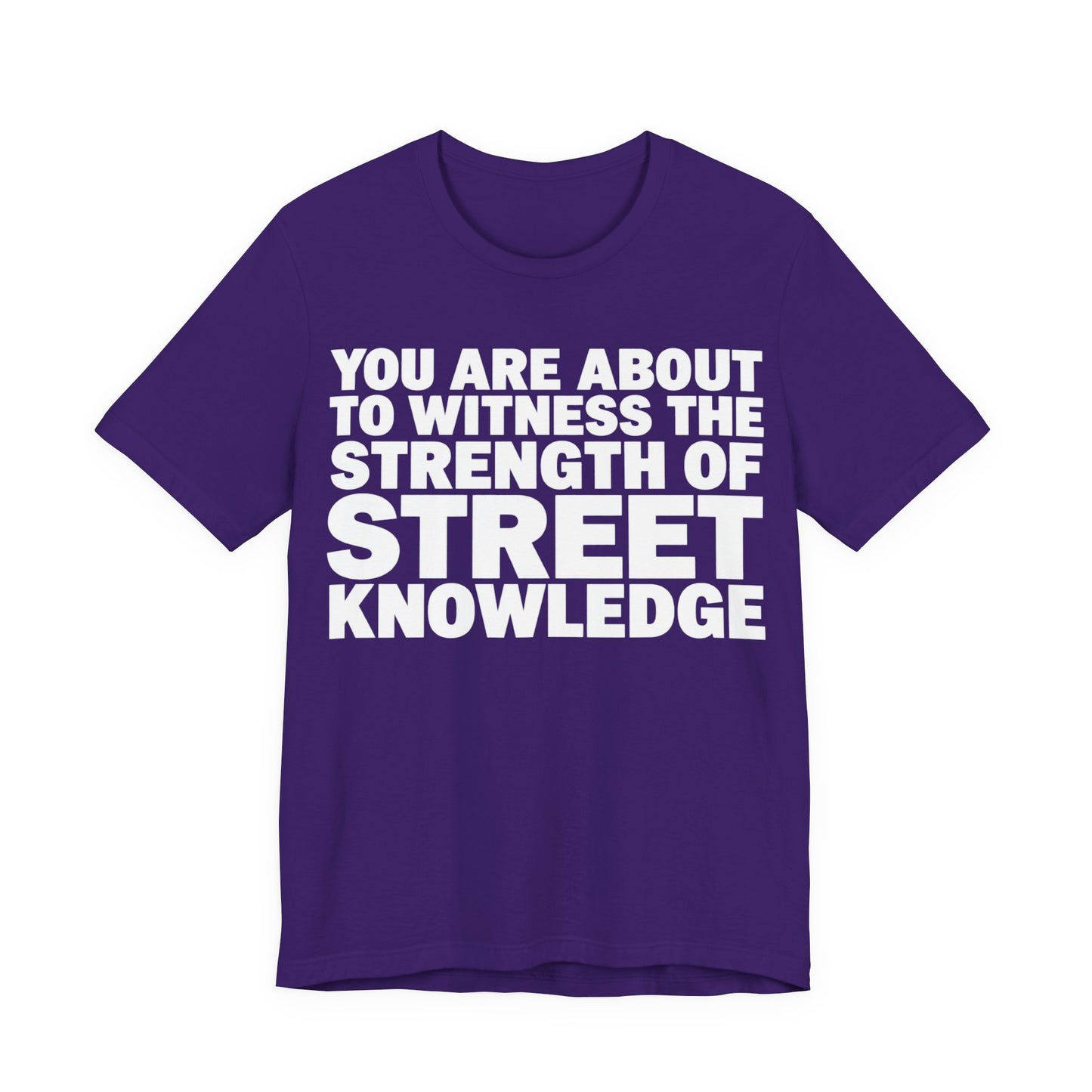 Street Knowledge: Unisex Jersey Short Sleeve Tee