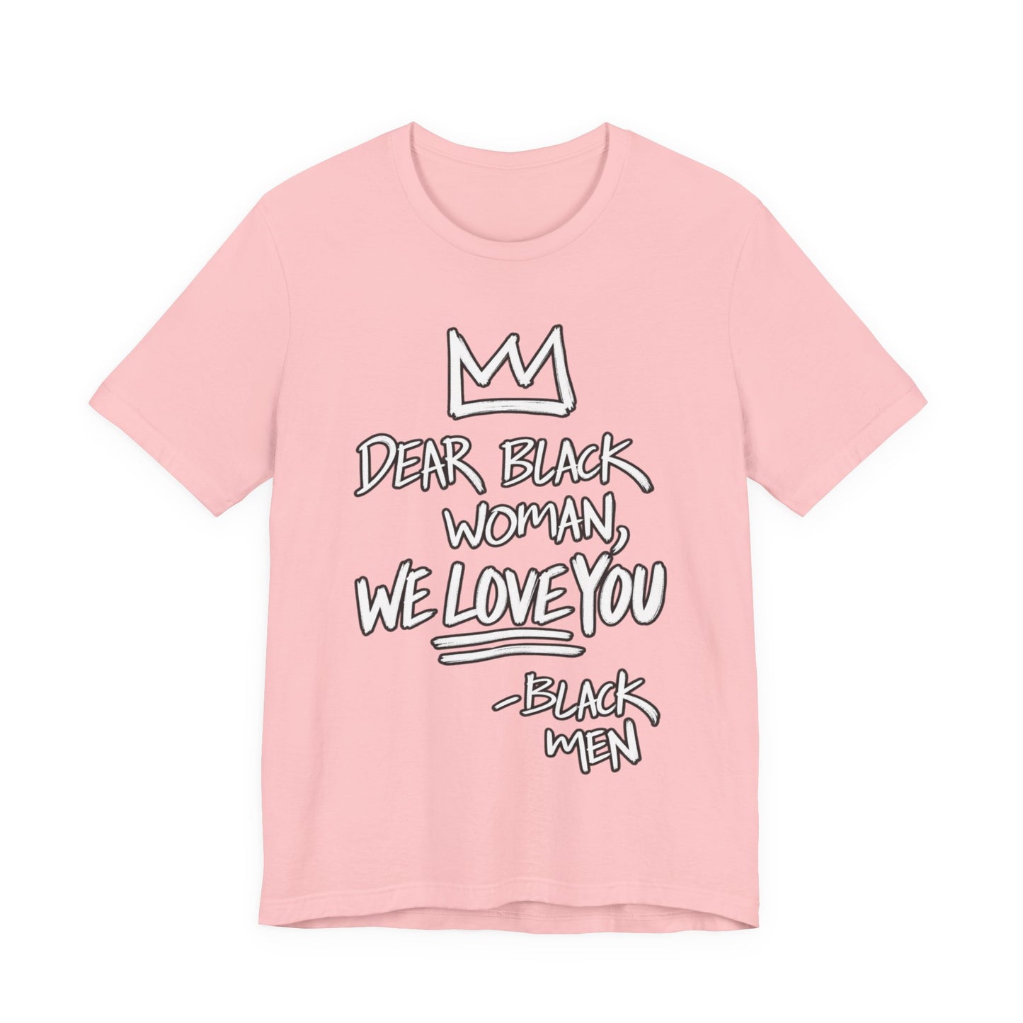 Dear Black Woman: Unisex Jersey Short Sleeve Tee
